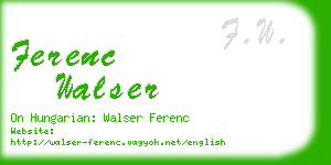 ferenc walser business card